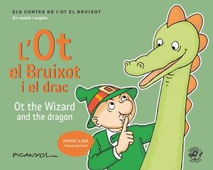 L'Ot el Bruixot i el drac - Ot the wizard and the dragon (CAT-ENG) | 9788417207052 | Martínez Picanyol, Josep Lluís | Llibreria online de Figueres i Empordà
