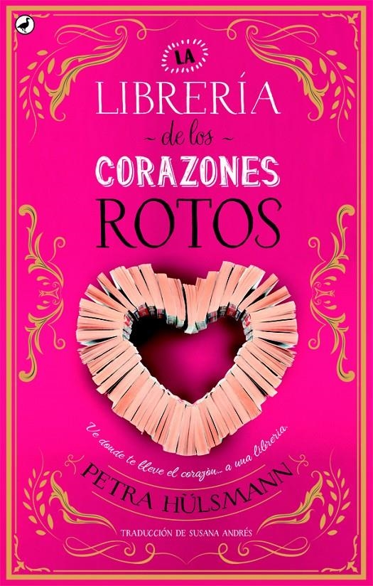 La librería de los corazones rotos | 9788416673698 | Hülsmann, Petra | Librería online de Figueres / Empordà