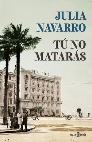 Tú no matarás | 9788401021169 | Navarro, Julia | Librería online de Figueres / Empordà