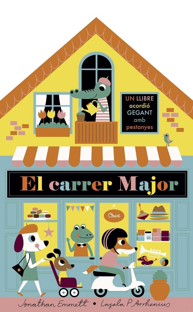 El carrer major. Llibre acordió | 9788491375395 | Arrhenius, Ingela P./Emmett, Jonathan | Llibreria online de Figueres i Empordà