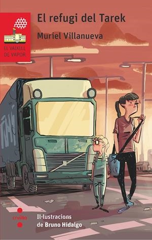 EL REFUGI DEL TAREK | 9788466145336 | Villanueva i Perarnau, Muriel | Llibreria online de Figueres i Empordà