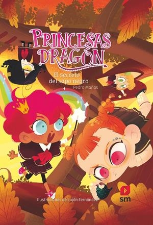 EL SECRETO DEL SAPO NEGRO (Princesas Dragón #07) | 9788491079354 | Mañas Romero, Pedro | Llibreria online de Figueres i Empordà