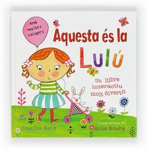 AQUESTA ES LA LULU | 9788466129268 | Reid, Camilla | Llibreria online de Figueres i Empordà