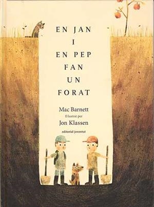 En Jan i en Pep fan un forat | 9788426140920 | Barnett - Klassen | Llibreria online de Figueres i Empordà