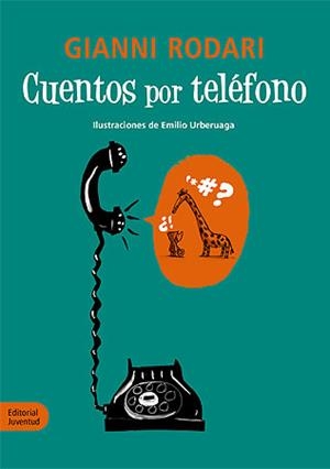 Cuentos por telefono | 9788426139160 | Rodari, Gianni | Llibreria online de Figueres i Empordà