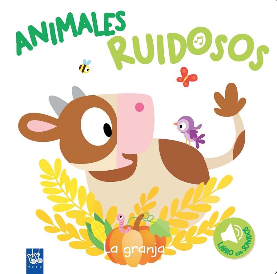 Animales ruidosos. La granja | 9788408193432 | YOYO | Librería online de Figueres / Empordà