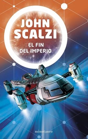 El fin del imperio | 9788445005620 | Scalzi, John | Llibreria online de Figueres i Empordà