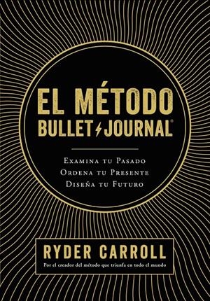 El método Bullet Journal | 9788408194415 | Carroll, Ryder | Librería online de Figueres / Empordà