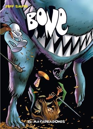 BONE #04. EL MATADRAGONES (bolsillo) | 9788492769612 | Smith, Jeff | Llibreria online de Figueres i Empordà