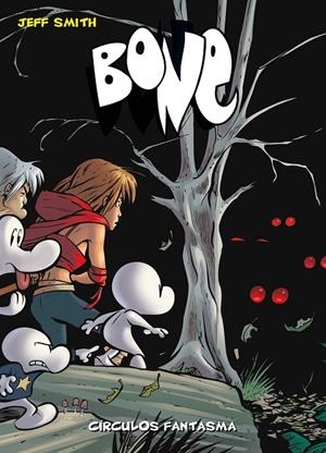 BONE #07. CÍRCULOS FANTASMA | 9788415163008 | Smith, Jeff | Llibreria online de Figueres i Empordà