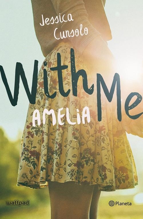 With me. Amelia | 9788408196693 | Cunsolo, Jessica | Librería online de Figueres / Empordà