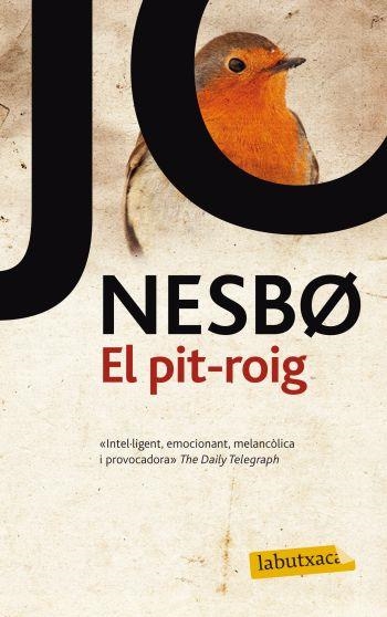 El pit-roig (Harry Hole #03) | 9788499302843 | Nesbo, Jo | Librería online de Figueres / Empordà