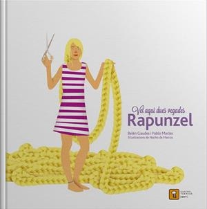 VET AQUÍ DUES VEGADES... RAPUNZEL | 9788417006044 | MACIAS ALBA, PABLO/GAUDES TEIRA, BELEN | Llibreria online de Figueres i Empordà