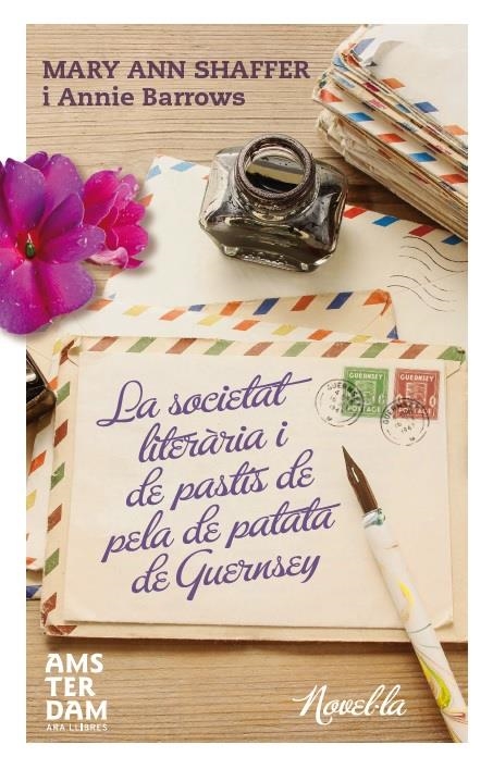 La societat literària i del pastís de pela de patata de Guernsey | 9788415645771 | Shaffer, Mary-Ann/Barrows, Annie | Llibreria online de Figueres i Empordà