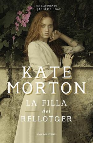 La filla del rellotger | 9788416930982 | Morton, Kate | Llibreria online de Figueres i Empordà