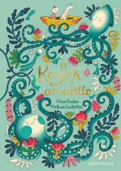 EL KAYAK AMARILLO | 9788467931914 | Laden, Nina/Castrillon, Melissa | Llibreria online de Figueres i Empordà