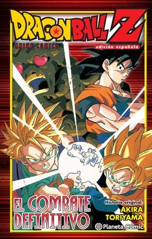Dragon Ball Z El combate definitivo | 9788416476763 | Akira Toriyama | Llibreria online de Figueres i Empordà