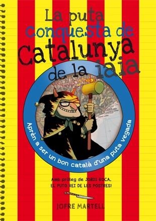 La puta conquesta de Catalunya de la iaia | 9788494386053 | Martell, Jofre | Librería online de Figueres / Empordà