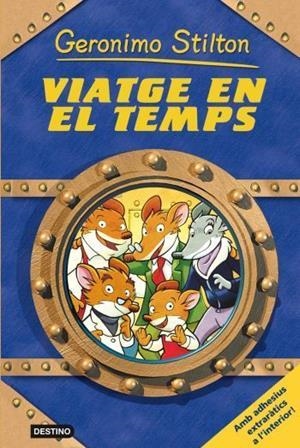 GERONIMO STILTON. VIATGE EN EL TEMPS #01 | 9788492790173 | Stilton, Geronimo | Llibreria online de Figueres i Empordà