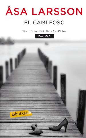 El camí fosc | 9788499304830 | Larsson, Åsa  | Llibreria online de Figueres i Empordà