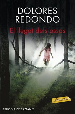 El llegat dels ossos | 9788416600045 | Dolores Redondo | Llibreria online de Figueres i Empordà