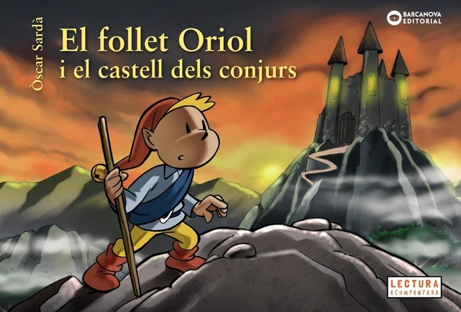 El follet Oriol i el castell dels conjurs (PAL) | 9788448946531 | Sardà, Òscar | Llibreria online de Figueres i Empordà