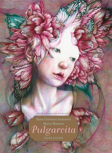 Pulgarcita | 9788414016916 | Andersen, Hans Christian / Mazzoni, Marco | Llibreria online de Figueres i Empordà