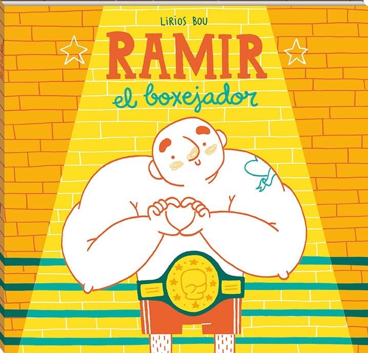 Ramir, el boxejador | 9788417497040 | Bou, Lirios | Llibreria online de Figueres i Empordà