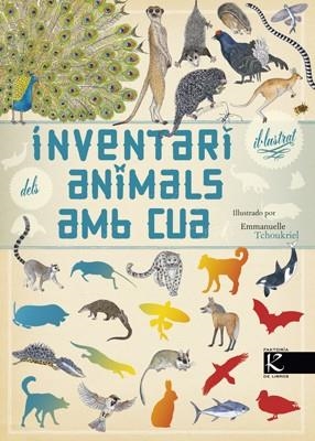 Inventari il.lustrat dels animais amb cua | 9788415250777 | Aladjidi, Virginie | Llibreria online de Figueres i Empordà