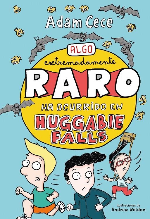 Algo extremadamente raro ha ocurrido en Huggabie Falls | 9788417128272 | Cece, Adam | Llibreria online de Figueres i Empordà