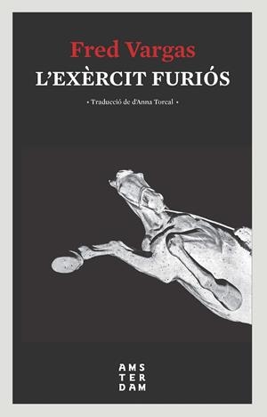 L'exèrcit furiós | 9788416743810 | Vargas, Fred | Llibreria online de Figueres i Empordà