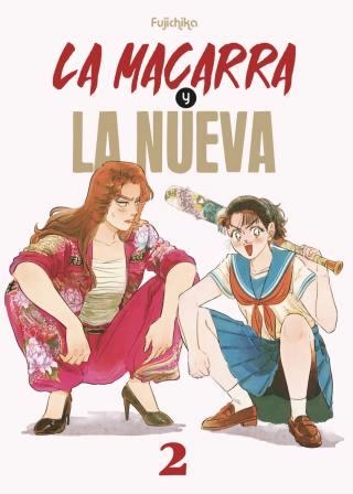 LA MACARRA Y LA NUEVA #02 | 9788410294905 | Tomo, Kurahashi | Librería online de Figueres / Empordà