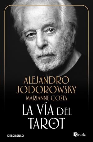La vía del tarot | 9788497939553 | Jodorowsky, Alejandro/Costa, Marianne | Llibreria online de Figueres i Empordà