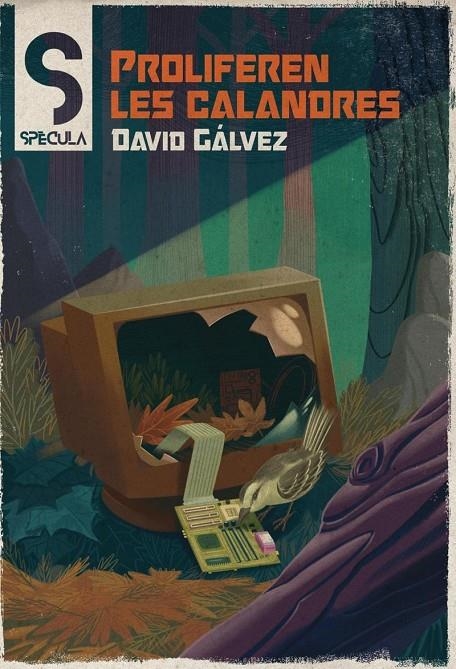 PROLIFEREN LES CALANDRES | 9788419415356 | Gálvez, David | Librería online de Figueres / Empordà
