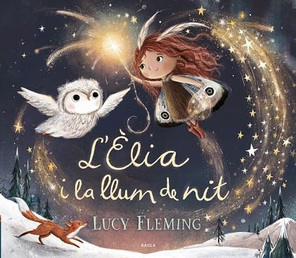 L'Èlia i la llum de nit | 9788447953240 | Fleming, Lucy | Librería online de Figueres / Empordà
