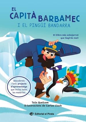 El capità Barbamec i el pingüí bandarra | 9788419912244 | Quelcom, Txús | Llibreria online de Figueres i Empordà