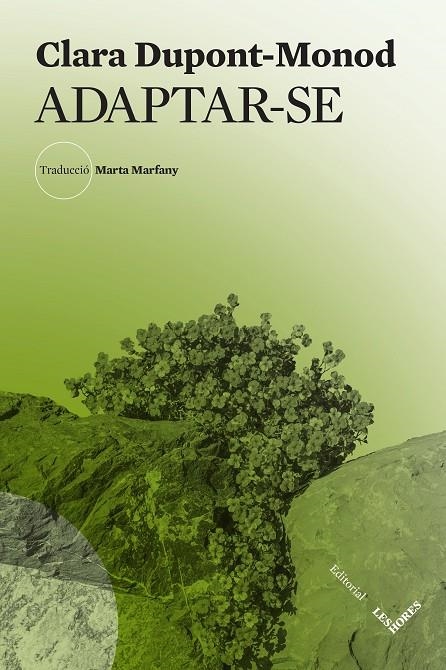 Adaptar-se | 9788412801026 | Dupont-Monod, Clara | Librería online de Figueres / Empordà