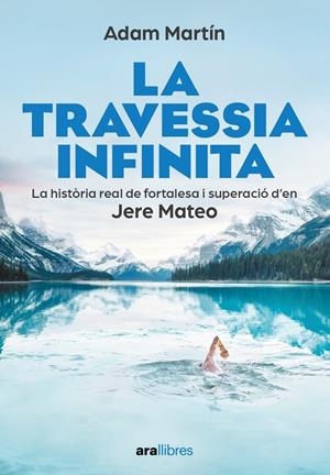 La travessia infinita | 9788411730709 | Martín Skilton, Adam | Llibreria online de Figueres i Empordà