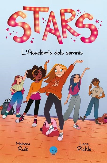 STARS #01. L'Acadèmia dels somnis | 9788419472151 | Ruiz, Mairena | Llibreria online de Figueres i Empordà