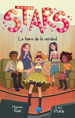 Stars #04. La hora de la verdad | 9788419472847 | Ruiz, Mairena | Llibreria online de Figueres i Empordà
