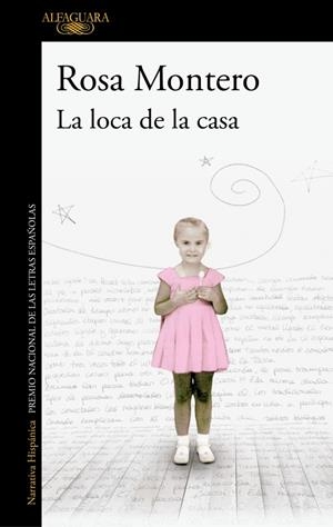 La loca de la casa | 9788420476063 | Montero, Rosa | Librería online de Figueres / Empordà