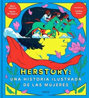 Herstory: una historia ilustrada de las mujeres | 9788426404862 | Moreno, Nacho/Bastarós, María/Daura, Cristina | Librería online de Figueres / Empordà