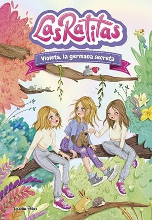 Las Ratitas 12. Violeta, la germana secreta | 9788413899824 | Las Ratitas | Llibreria online de Figueres i Empordà