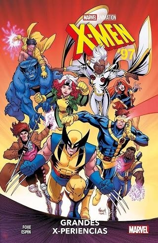 MARVEL ACTION. X-MEN 97: GRANDES X-PERIENCIAS | 9788410514904 | Foxe, Steve/Espín, Salvador  | Llibreria online de Figueres i Empordà