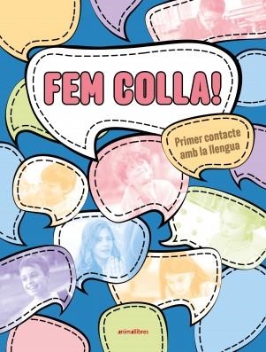 Fem colla! Primer contacte amb la llengua (nivell A1) | 9788419659934 | Pau Sanchis, Andrea Bella, Sonia Camarasa, David Morell, Bàrbara Lacuesta, Raquel Sanchis | Llibreria online de Figueres i Empordà