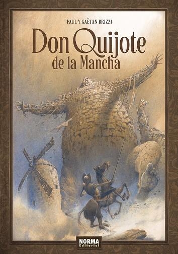 DON QUIJOTE DE LA MANCHA. | 9788467971941 | BRIZZI, PAUL/BRIZZI, GAETAN | Llibreria online de Figueres i Empordà