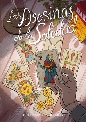 LAS ASESINAS DE LA SOLEDAD | 9788410390546 | Pujadas, Enric / Riera, Tomeu | Librería online de Figueres / Empordà