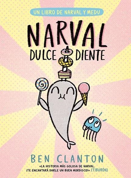 NARVAL #09. Dulcediente | 9788426149091 | Clanton, Ben | Llibreria online de Figueres i Empordà