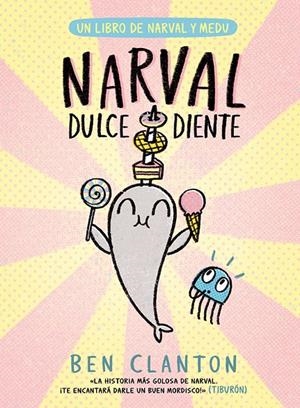 NARVAL #09. Dulcediente | 9788426149091 | Clanton, Ben | Librería online de Figueres / Empordà