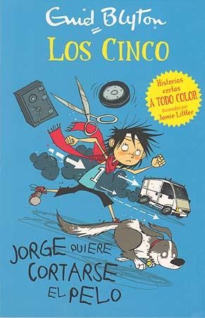 Jorge quiere cortarse el pelo | 9788426140937 | Blyton, Enid | Librería online de Figueres / Empordà